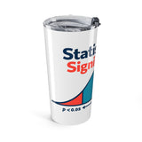 The Shift Shop — Statistically Significant (20oz Tumbler)