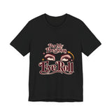 The Shift Shop — Per My Previous Eye Roll (T-Shirt)