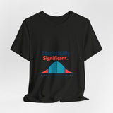 The Shift Shop — Statistically Significant (T-Shirt)