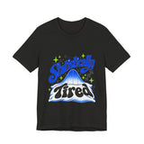 The Shift Shop — Statistically Tired (T-Shirt)
