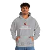 Chaos Coordinator. - Cozy Hoodie