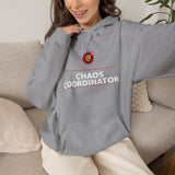 Chaos Coordinator. - Cozy Hoodie