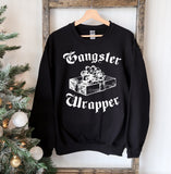 Gangsta Wrapper Christmas Sweatshirt - MapleARTUS