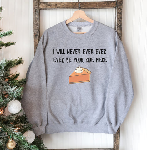 I Will Never Christmas Sweatshirt - MapleARTUS