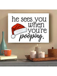 1pc Christmas Canvas Print Poster, When He Sees You Poop, Funny Canvas Wall Art, Art Wall Painting For Bathroom Wall Decor, Home Decor - MapleCo