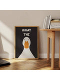 1pcsWhat The Duck Print Art Picture Funny Cute Animal Canvas Posters Modern Wall Painting For Bathroom Bedroom Dorm DecorFrameless - MapleCo